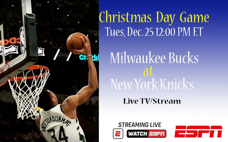 Giannis Antetokounmpo and Milwaukee Bucks live on Christmas Day.