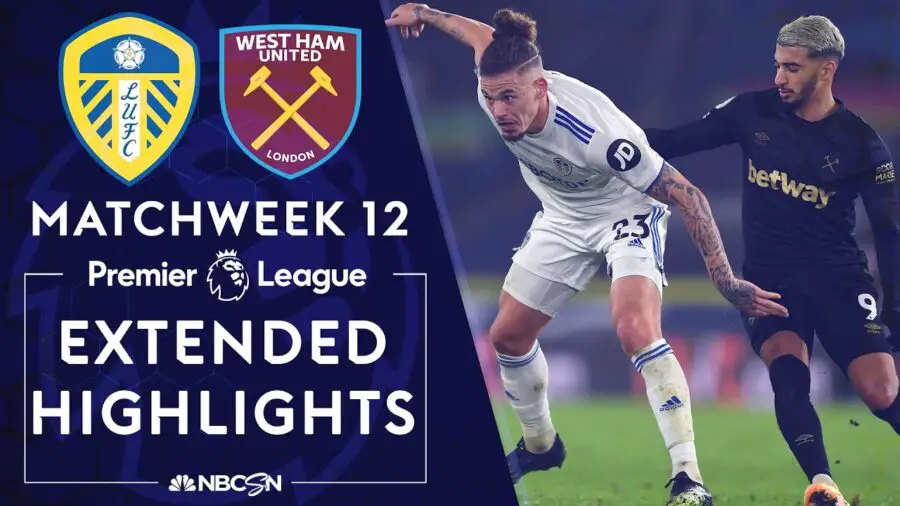 You are currently viewing [Watch Highlights] West Ham United Beat Leeds 2-1