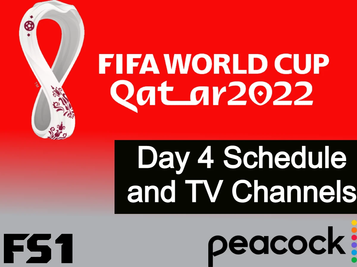 FIFA World Cup 2022 Day 4 Schedule TV Channels and Live Streaming