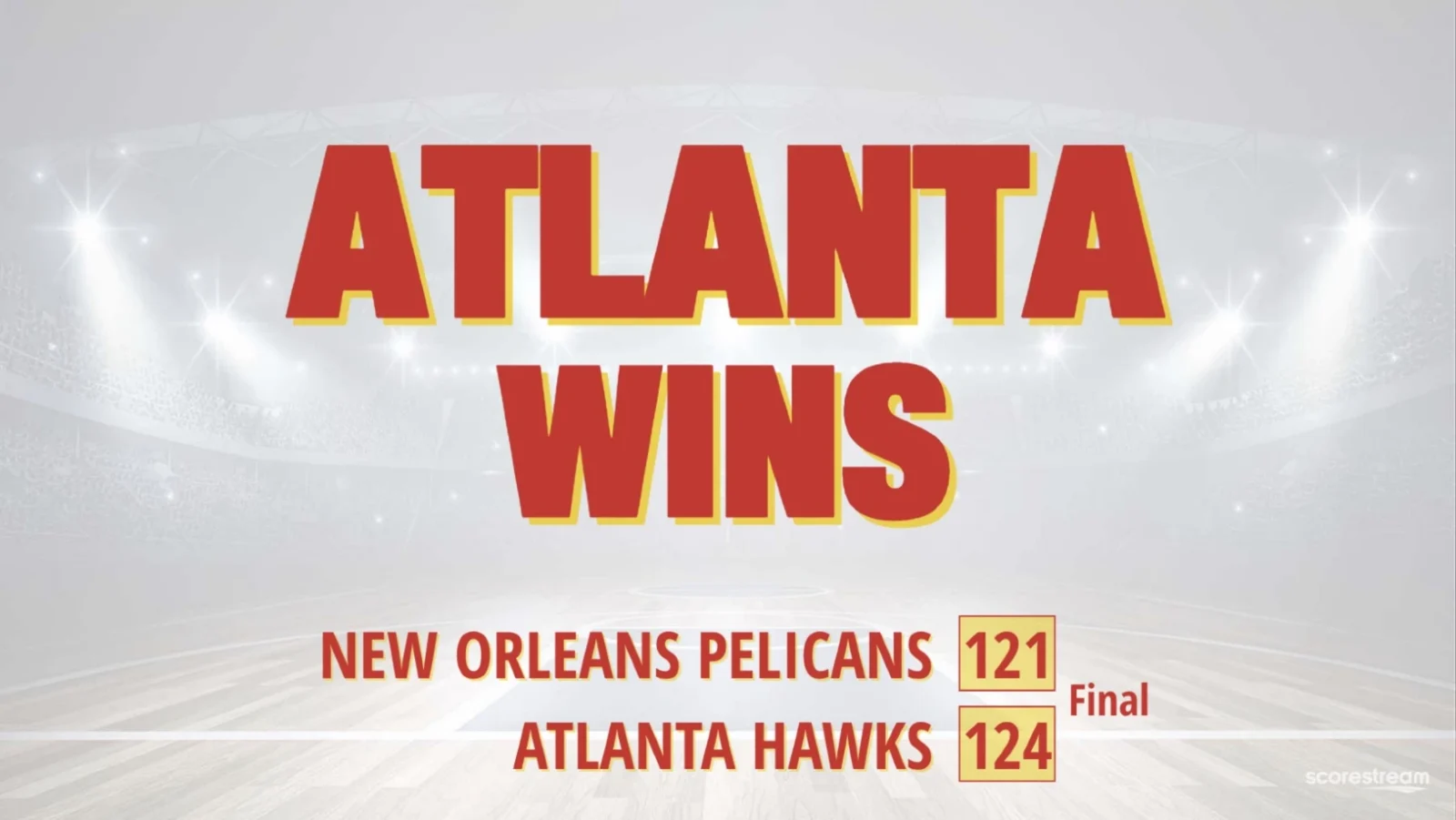 Atlanta Hawks defeated the New Orleans Pelicans in NBA scores