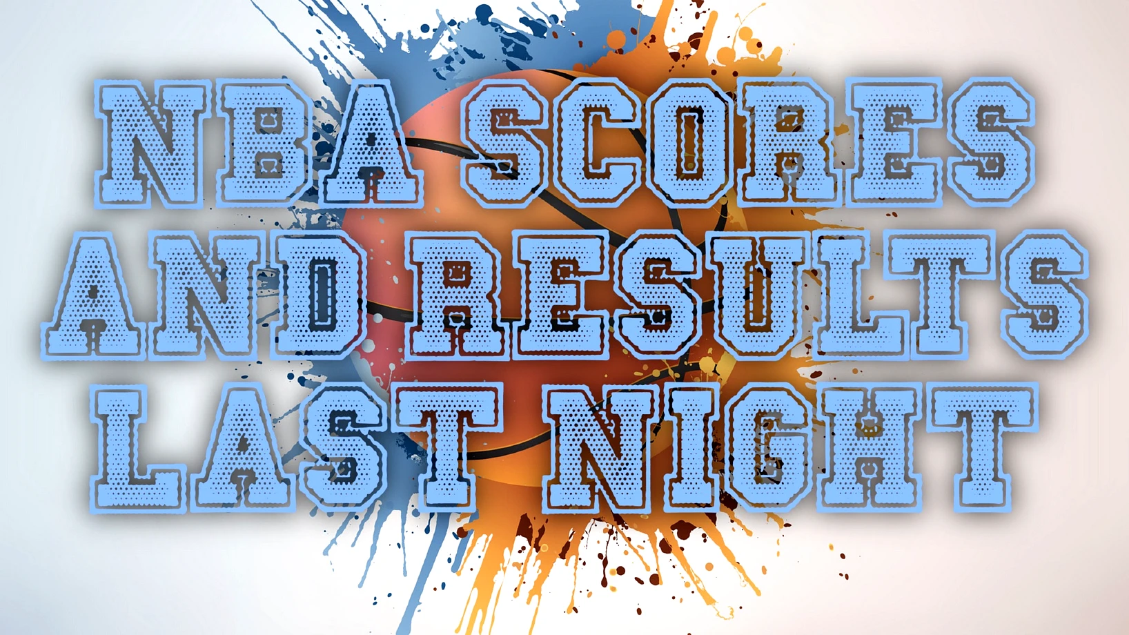 NBA Scores and Results From Last Night's Action